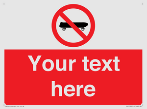 Custom No Skateboarding Sign